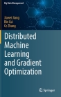 Distributed Machine Learning and Gradient Optimization Cover Image