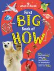 First Big Book of How: How Do Polar Bears Keep Warm? How Do Keys Open Locks? How to Spacesuits Work? the Ultimate Book of Answers for Kids Wh Cover Image