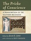 The Pricke of Conscience: An Annotated Edition of the Southern Recension By Jean E. Jost (Editor), Hoyt Greeson (Editor) Cover Image