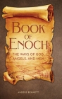 Book of Enoch: The Ways of God, Angels and Men Cover Image