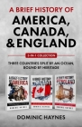 A Brief History of America, Canada and England 3-in-1 Collection Cover Image