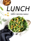 Lunch: 165+ recipes Family By Nikki Fay Cover Image