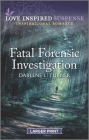 Fatal Forensic Investigation By Darlene L. Turner Cover Image