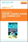 Saunders Nursing Drug Handbook 2012 - Elsevier eBook on Vitalsource (Retail Access Card) Cover Image