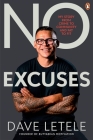 No Excuses: My Story: From crime to community and fat to fit By Dave Letele Cover Image