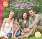 My Uncles and Aunts / MIS Tíos Y Tías By Thessaly Catt Cover Image