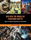 Dive into the World of Paracord Crafts: Easy to Follow Instructions in One Book Cover Image