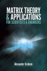 Matrix Theory and Applications for Scientists and Engineers (Dover Books on Mathematics) Cover Image