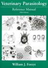 Veterinary Parasitology Reference Manual By William J. Foreyt Cover Image