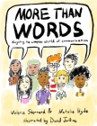 More Than Words: Navigating the Complex World of Communication By Natalie Hyde, Valerie Sherrard, David Jardine (Illustrator) Cover Image