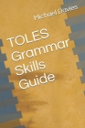 TOLES Grammar Skills Guide Cover Image