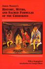 James Mooney's Myths and Sacred Formulas of the Cherokees Cover Image
