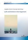 Lyrik und Existenz in der Gegenwart By Henrieke Stahl (Other), Angelika Schmitt (Editor), Henrieke Stahl (Editor) Cover Image