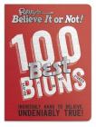 Ripley's Believe It or Not! 100 Best Bions By Ripley's Believe It Or Not! (Compiled by) Cover Image