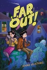 Far Out! By Anne Bustard Cover Image
