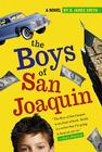 The Boys of San Joaquin By D. James Smith Cover Image