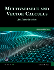 Multivariable and Vector Calculus: An Introduction By Sarhan M. Musa Cover Image