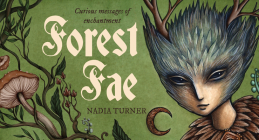 Forest Fae: Curious messages of enchantment Cover Image