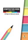Composition Book College Ruled, 120 Pages for Notes and Journals Cover Image