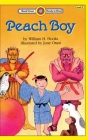 Peach Boy: Level 3 (Bank Street Ready-To-Read) By William H. Hooks, June Otani (Illustrator) Cover Image