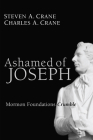 Ashamed of Joseph By Steven A. Crane, Charles A. Crane Cover Image