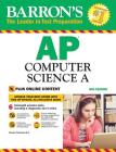 Barron's AP Computer Science A with Online Tests By M.S. Teukolsky, Roselyn Cover Image