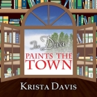 The Diva Paints the Town Lib/E By Krista Davis, Hillary Huber (Read by) Cover Image