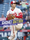Shohei Ohtani: Baseball Trailblazer By Cheryl Kim Cover Image
