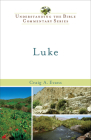 Luke (Understanding the Bible Commentary) By Craig A. Evans Cover Image