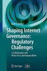 Shaping Internet Governance: Regulatory Challenges Cover Image