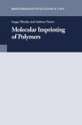 Molecular Imprinting of Polymers (Biotechnology Intelligence Unit) Cover Image