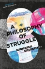 A Philosophy of Struggle: The Leonard Harris Reader Cover Image