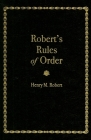 Robert's Rules of Order: Pocket Manual of Rules of Order for Deliberative Assemblies Cover Image