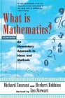 What Is Mathematics?: An Elementary Approach to Ideas and Methods (Oxford Paperbacks) By Richard Courant, Herbert Robbins, Ian Stewart (Revised by) Cover Image