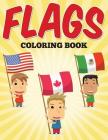 Flags Coloring Book By Speedy Publishing LLC Cover Image