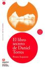 El Libro Secreto de Daniel Torres (Libro ]Cd) [The Secret Book of Daniel Torres (Book ]Cd)] (Leer en Espanol) Cover Image