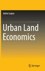 Urban Land Economics By Jaime Luque Cover Image