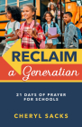 Reclaim a Generation: 21 Days of Prayer for Schools Cover Image