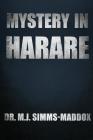 Mystery in Harare: Priscilla's Journey into Southern Africa By M. J. Simms-Maddox Cover Image
