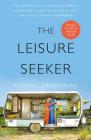 The Leisure Seeker: Read the book that inspired the movie By Michael Zadoorian Cover Image