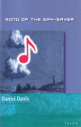 Song of the Say-Sayer By Daniel Danis, Linda Gaboriau (Translator) Cover Image