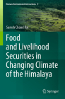 Food and Livelihood Securities in Changing Climate of the Himalaya (Human-Environment Interactions #9) Cover Image