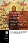 The Claim of Humanity in Christ (Princeton Theological Monograph #222) Cover Image