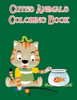 Cutes Animals Coloring Book: An Adorable Coloring Christmas Book with Cute Animals, Playful Kids, Best for Children By Harry Blackice Cover Image