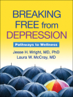 Breaking Free from Depression: Pathways to Wellness Cover Image