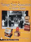 Guide to Vintage Trade Stimulators & Counter Games (Schiffer Book for Collectors) Cover Image