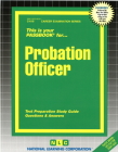 Probation Officer: Passbooks Study Guide (Career Examination Series) Cover Image