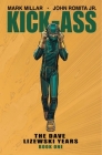 Kick-Ass: The Dave Lizewski Years Book One By Mark Millar, John Romita Jr. (By (artist)) Cover Image