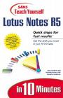Teach Yourself Lotus Notes R5 in 10 Minutes Cover Image