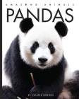 Pandas (Amazing Animals) By Valerie Bodden Cover Image